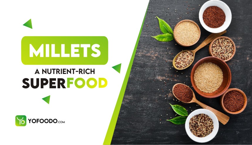 Millets a superfood